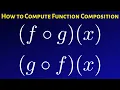 Learn How to Compute Function Compositions f o g and g o f