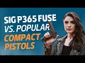 The Sig Sauer P365 FUSE vs Three Other Compact Concealed Carry Options