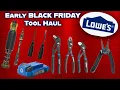 Lowes Early Black Friday Tool Haul
