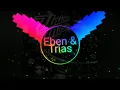 Eben & Trials - Pressure
