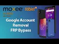 Easy Bypass FRP Lock Unlock Moxee Tablet Phone m2160 MH-T6000 Google Account Removal