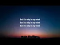 Kenya Grace - Only In My Mind (Lyrics)