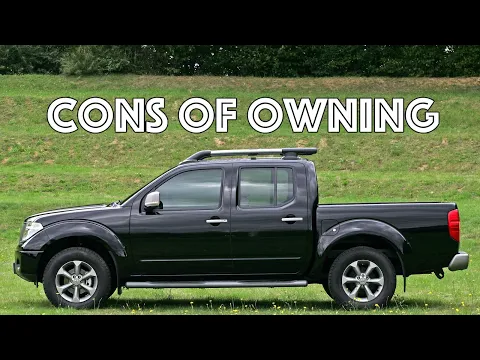 Download MP3 What are the cons of owning a Nissan Navara D40?