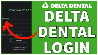 Delta Dental Login 2023 How To Login Delta Dental Insurance Account deltadentalins com