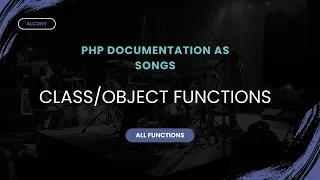 functions PHP - documentatin as songs