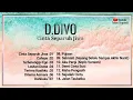 Full Album D.DIVO - Cinta Separuh Jiwa