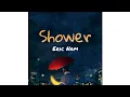 Download Lagu Eric Nam 에릭남 – Shower 소나기 Uncontrollably Fond  OST Part.12 
Sub Indo/Han/Rom