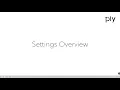 Ply Introduction to Settings