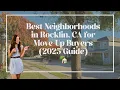 Best Neighborhoods in Rocklin CA for Move-Up Buyers 2025 Guide