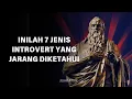 Lagu 7 Jenis Introvert Yang Jarang Diketahui | Stoikisme
