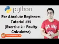 Python Exercise 2 - Faulty Calculator Python Tutorials For Absolute Beginners In Hindi