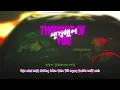 [VIETSUB] Thought Of You - Ourealgoat (Feat GOT7 JAY B)