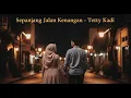 Lagu REGGAE TERBAIK 2025! 🤯 SEPANJANG JALAN KENANGAN Tetty Kadi (FULL LIRIK) | House of Anaya GETAR JIWA!