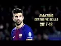 Download Lagu Gerard Piqué 2017-18 | Amazing Defensive Skills