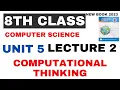 computational thinking 8th computer chapter 5 8th computer chapter 5 lecture 2