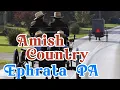 Scenic Ride through Amish Country Ephrata PA