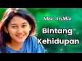 Download Lagu Bintang Kehidupan - Nike Ardilla (Lirik lagu)