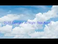 Giulio Cercato- All Night (feat Nave)