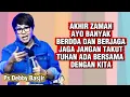 Lagu AKHIR ZAMAN AYO BANYAK BERDOA DAN BERJAGA JAGA TUHAN ADA BERSAMA DENGAN KITA-PS DEBBY BASJIR 
