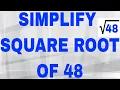 Simplify square root of 48