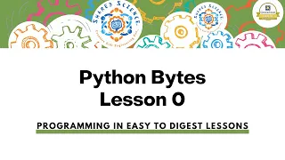 Python Bytes Lesson Zero Setting Up