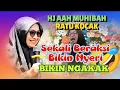 Lagu CERAMAH LUCU USTADZAH AAH MUHIBAH TERBARU
