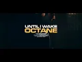 [VOCALS] - UNTIL I WAKE OCTANE