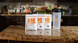 How To Use Your 310 Shakes 310 Starter Kit 310Nutrition com