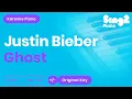 Download Lagu Justin Bieber - Ghost (Karaoke Piano)