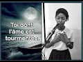 Download Lagu Toi dont l'âme est tourmentée