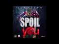Alkaline - Spoil You (Raw) || October 2016 ||