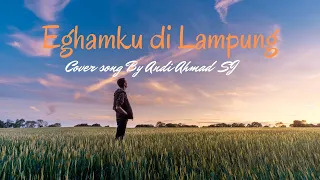 eghamku di lampung lyric