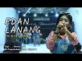 EDAN LANANG (Hj.iwi S) - VOC.ULFA TANJUNG  || LIVE.STUDIO SESSION