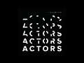 Actors - L'appel Du Vide