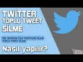 TWITTER TOPLU TWEET SILME 2023 Tum tweetleri silme nasil yapilir - YENI