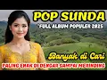 Download Lagu 🎶POP SUNDA FULL ALBUM POPULER 2025 🎶