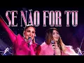 Download Lagu Manu Bahtidão, Melody - Se Não For Tu (Vídeo Oficial)