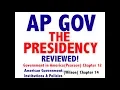 AP GOV Review Chapter 12 The Presidency