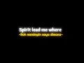 Download Lagu DJ spirit lead me full Mentahan lirik dan terjemahan