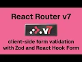 React Router v7 framework mode Form Validation