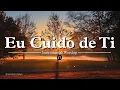 Lagu Fundo Musical Para Oração | EU CUIDO DE TI | LINDO PIANO Worship | 🎵