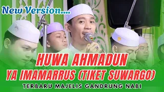 terbaru huwa ahmadun tiket suwargo versi majelis gandrung nabi 