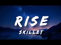 Download Lagu Rise - Skillet (lyrics)