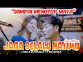 JAGA SELALU HATIMU  (SEVENTEEN ) - NABILA MAHARANI FT TRI SUAKA