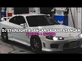 Download Lagu DJ STARLIGHT X JANGAN SALAH PASANGAN ( SLOWED + REVERB ) VIRAL TIKTOK MENGKANE 2024