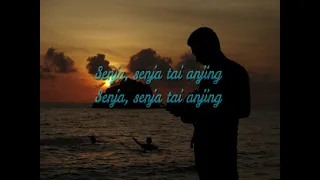 Download LIRIK SENJA SENJA Tai Anjing  Cover by Jeka MP3