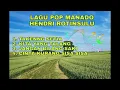 Lagu Pop manado Hendri Rotinsulu