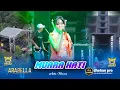 Download Lagu MUARA HATI - AULIA NIRWANA ARABELLA MUSIC - SEDULUR LATOES DUWE GAWE - CLUWAK PATI - DHEHAN PRO