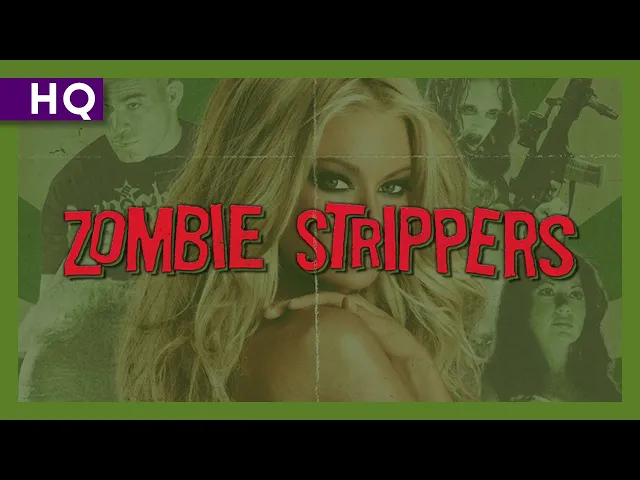 Zombie Strippers (2008) Trailer