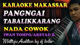 Download Karaoke Makassar Pangngai Tabalikkarang - Iwan Tompo Nada Cowok MP3